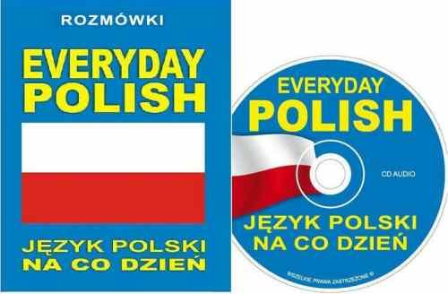 Everyday Polish Język Polski na co Dzień Opracowanie zbiorowe