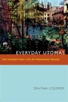 Everyday Utopias Davina Cooper
