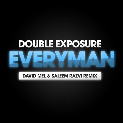 Everyman Double Exposure