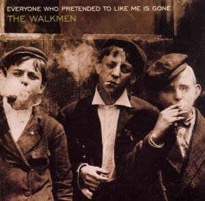 Everyone Who Pretended The Walkmen