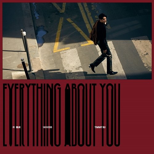 Everything about you Timmy Xu