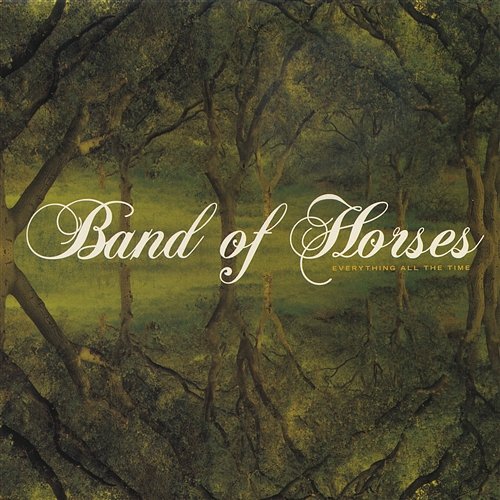 Everything All The Time Band Of Horses
