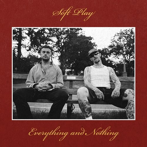 Everything and Nothing SOFT PLAY