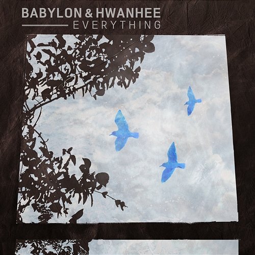 Everything Hwanhee, Babylon