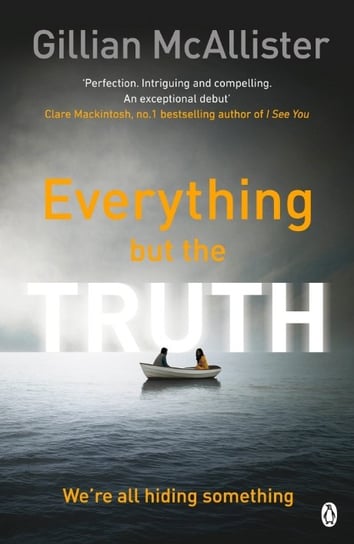 Everything but the Truth McAllister Gillian