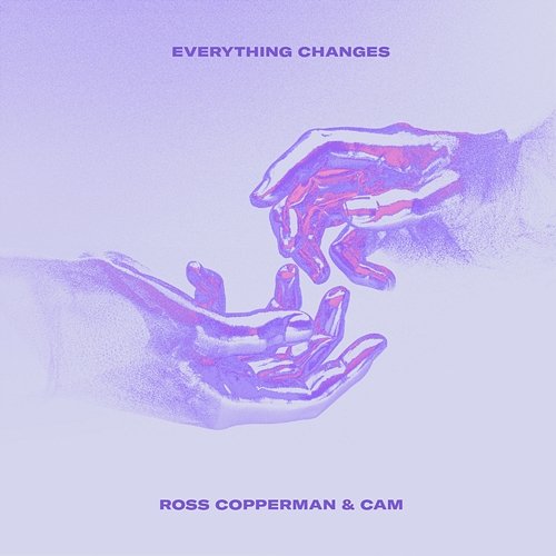 Everything Changes Ross Copperman, Cam