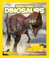Everything Dinosaurs Hoena Blake, National Geographic Kids