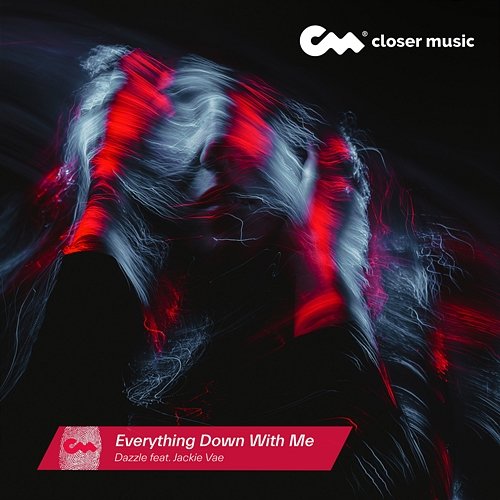 Everything Down with Me Dazzle, Jackie Vae