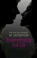 Everything for Us Leighton M.