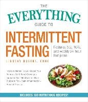 Everything Guide to Intermittent Fasting Boyers Lindsay