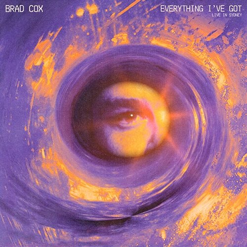 Everything I've Got Brad Cox