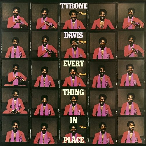Everything In Place (Bonus Track) Tyrone Davis
