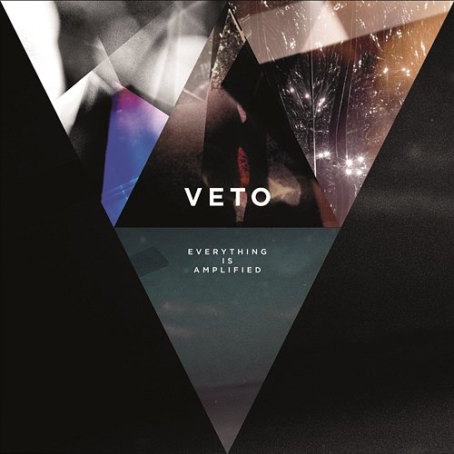 Everything Is Amplified Veto