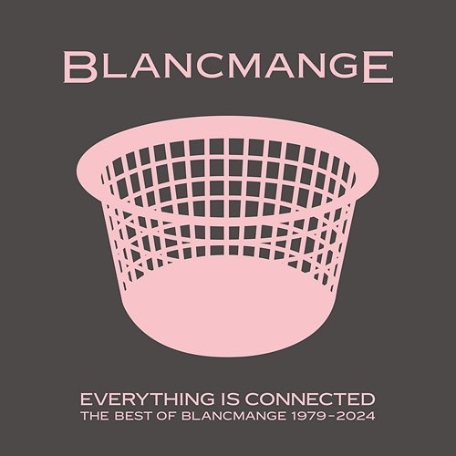 Everything Is Connected Blancmange