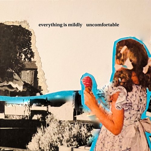 Everything Is Mildly Uncomfortable Sean Kennedy