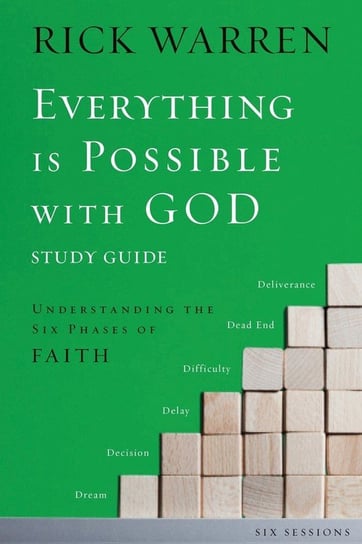 Everything is Possible with God Study Guide Warren Rick