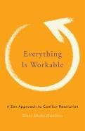 Everything Is Workable Hamilton Diane Musho