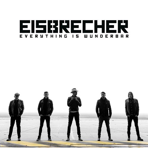 Everything is wunderbar Eisbrecher