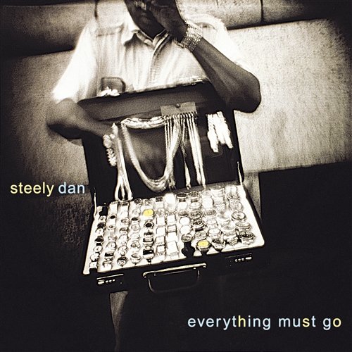 Everything Must Go Steely Dan