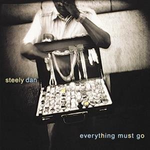 Everything Must Go Steely Dan