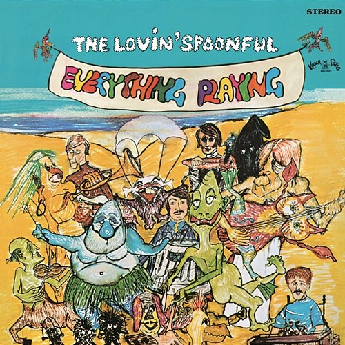 Everything Playing The Lovin' Spoonful