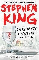 Everything's Eventual: 14 Dark Tales King Stephen