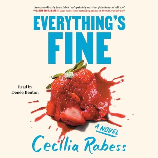 Everything's Fine Cecilia Rabess