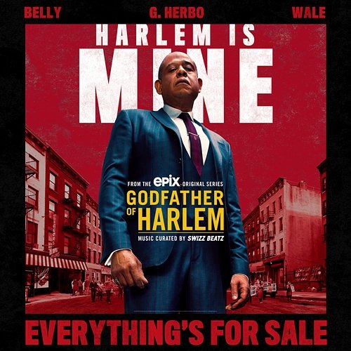 Everything's For Sale Godfather of Harlem feat. Belly, G Herbo & Wale