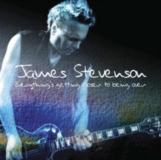 Everything's Getting Closer To Being Gone Stevenson James