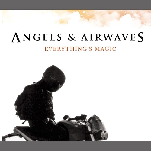 Everything's Magic Angels & Airwaves