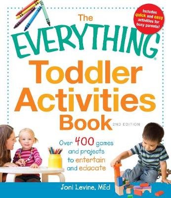 Everything Toddler Activities Book Levine Joni
