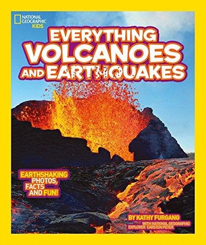 Everything: Volcanoes and Earthquakes National Geographic Kids