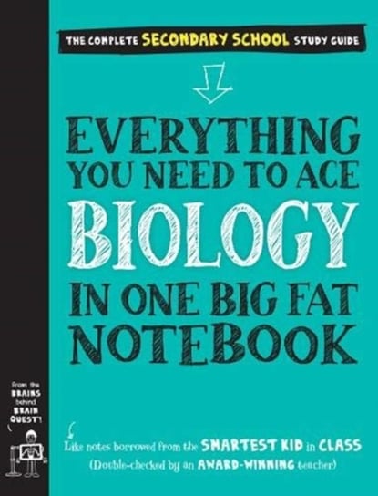 Everything You Need to Ace Biology in One Big Fat Notebook Opracowanie zbiorowe
