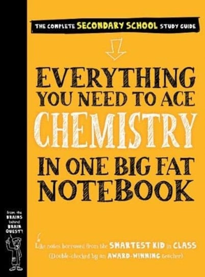 Everything You Need to Ace Chemistry in One Big Fat Notebook Opracowanie zbiorowe