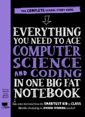 Everything You Need to Ace Computer Science and Coding in One Big Fat Notebook Opracowanie zbiorowe