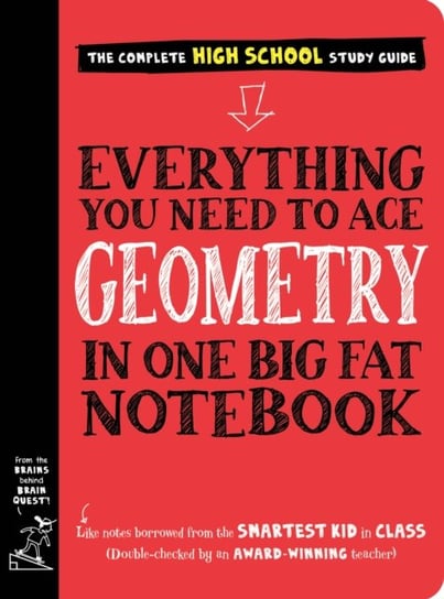 Everything You Need to Ace Geometry in One Big Fat Notebook Opracowanie zbiorowe