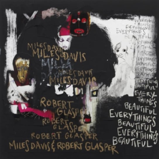 Everythings Beautiful Davis Miles, Glasper Robert