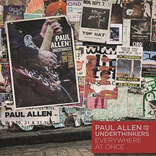 Everywhere At Once Paul Allen And The Underthinkers
