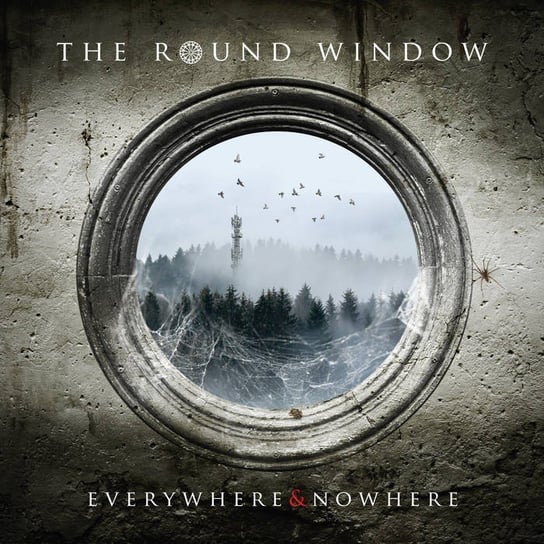 Everywhere & Nowhere The Round Window