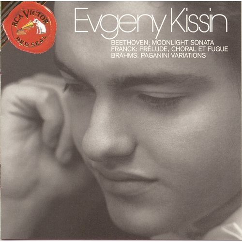 Evgeny Kissin Plays Beethoven, Brahms and Franck Evgeny Kissin