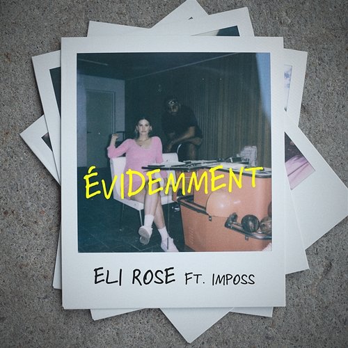 Évidemment Eli Rose feat. Imposs
