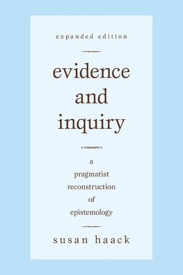 Evidence and Inquiry Haack Susan