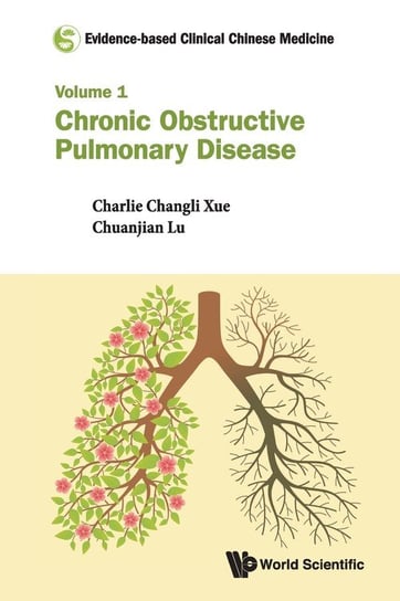 Evidence-Based Clinical Chinese Medicine Charlie Changli Xue