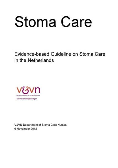 Evidence-Based Guideline on Stoma Care in the Netherlands Venvn Stomaverpleegkundigen