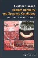 Evidence-Based Implant Dentistry and Systemic Conditions Javed, Romanos Georgios