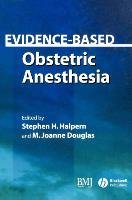 Evidence-based Obstetric Anesthesia Halpern, Douglas