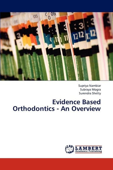 Evidence Based Orthodontics - An Overview Nambiar Supriya