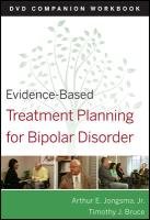 Evidence-Based Treatment Planning for Bipolar Disorder: DVD Companion Workbook Jongsma Arthur E., Bruce Timothy J.