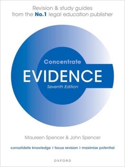 Evidence Concentrate: Law Revision and Study Guide Opracowanie zbiorowe
