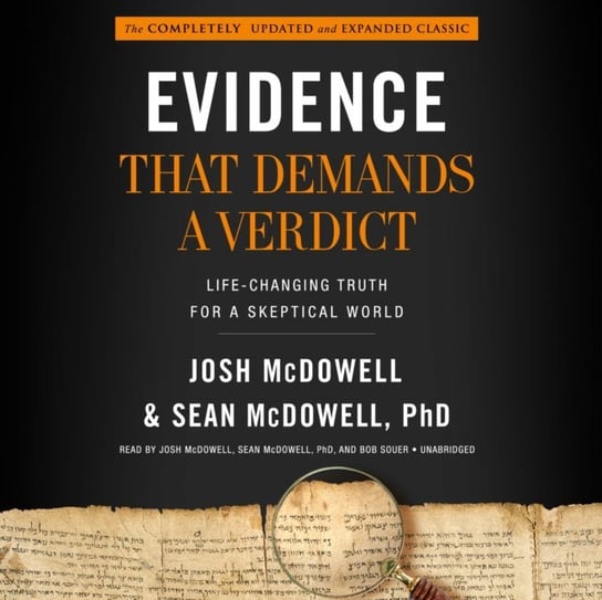 Evidence That Demands a Verdict McDowell Josh, Souer Bob